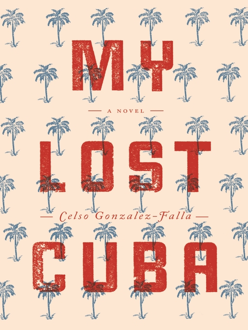 Cover image for My Lost Cuba